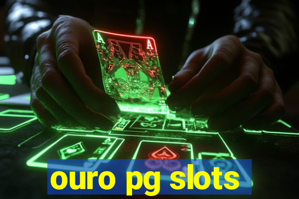 ouro pg slots